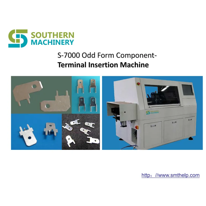 آلة الإدراج الطرفية s-7000t - شريك المصنع الذكي EMS