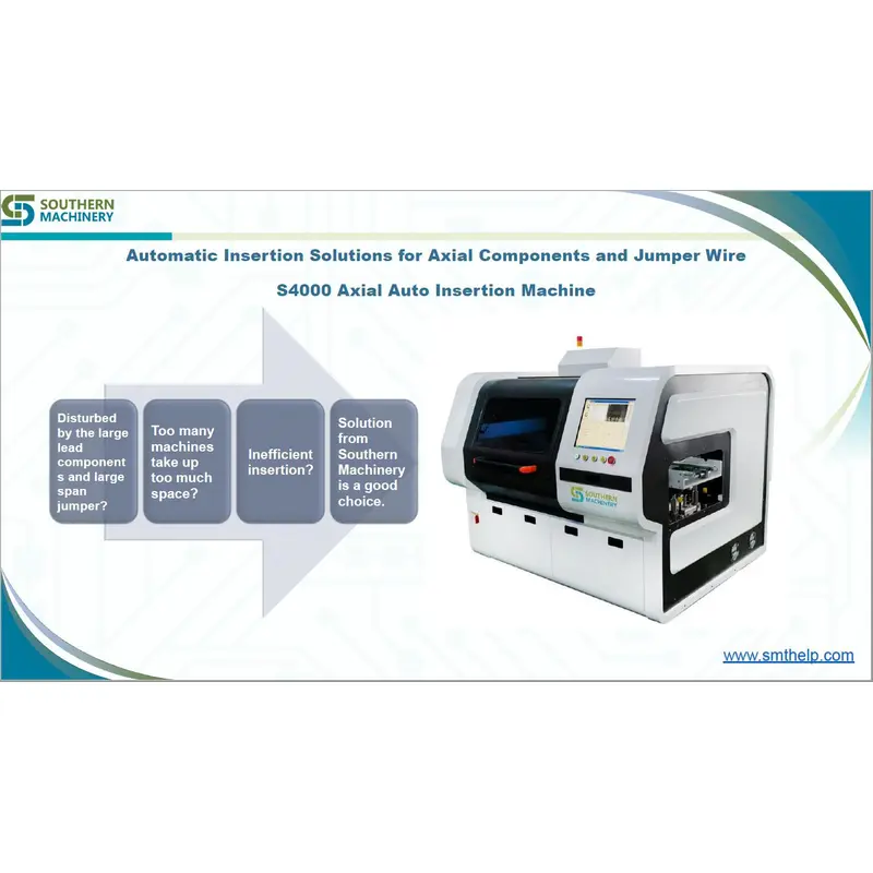 آلة الإدراج التلقائي المحورية s4000 - شريك المصنع الذكي EMS