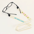 Sunglasses & Eyeglasses Holder Straps for Men Women With Embroidery Words