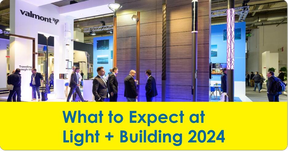 What to Expect at Light + Building 2024