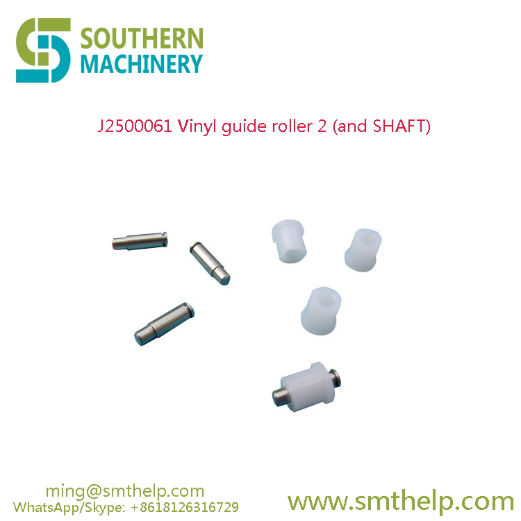 J2500061 Vinyl guide roller 2 (and SHAFT) Samsung smt spare parts