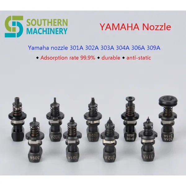 Yamaha nozzle 301A 302A 303A 304A 306A 309A 311A 312A – Smart EMS factory partner