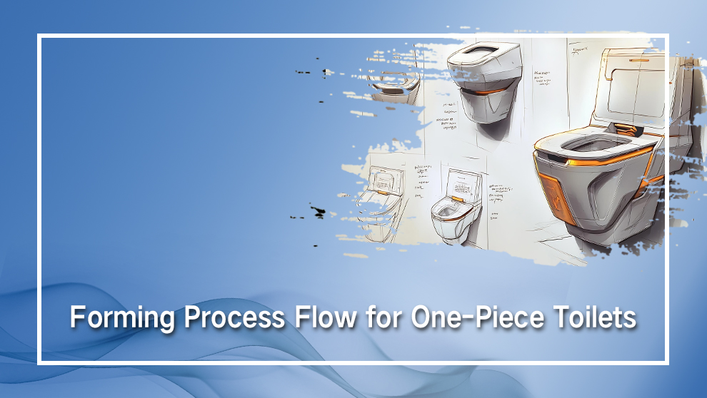 Detailed Explanation of the Full Sanitary Ceramics Manufacturing 